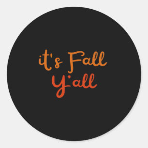 It’s Fall Y’all Happy Fall Y’all Retro Style Classic Round Sticker
