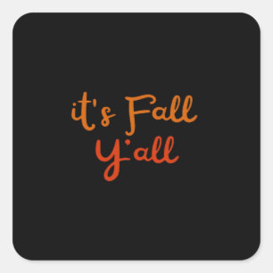 It’s Fall Y’all Happy Fall Y’all Retro Style Square Sticker