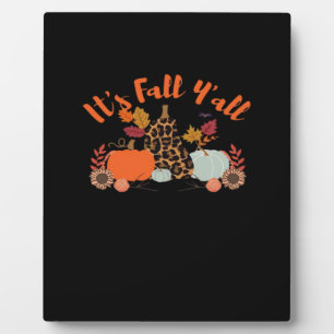 It’s Fall Y’all Hello Fall Happy Autumn Thanksgivi Plaque