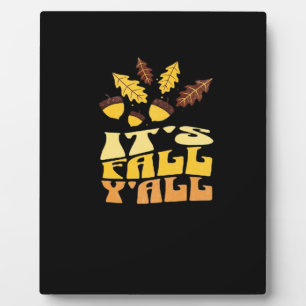 It’s Fall Y’all Leaves Classic Vintage Plaque