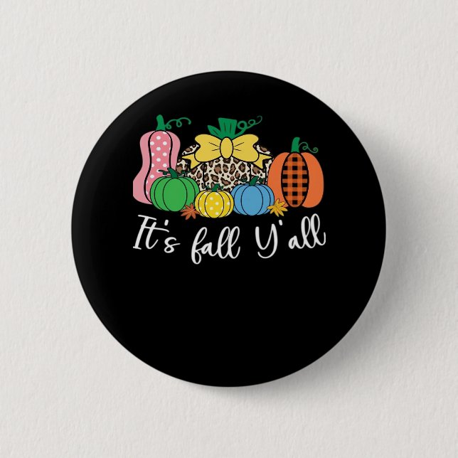 It’s Fall Y’all Leopard Pattern Pumpkin Style 2 Inch Round Button (Front)