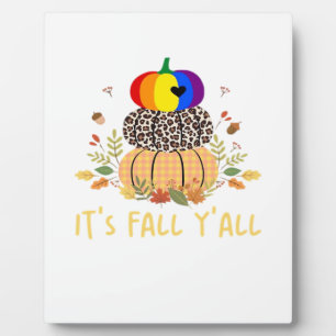 It’s Fall Y’all LGBTQ Pride Pumpkin Creative Casua Plaque