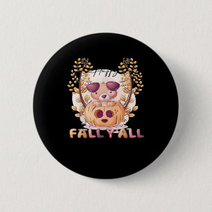 It’s Fall Y’all Pumpkin Autumn Halloween Cat Fall 2 Inch Round Button