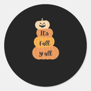 It’s Fall Y’all Pumpkin Autumn Halloween Design Fu Classic Round Sticker