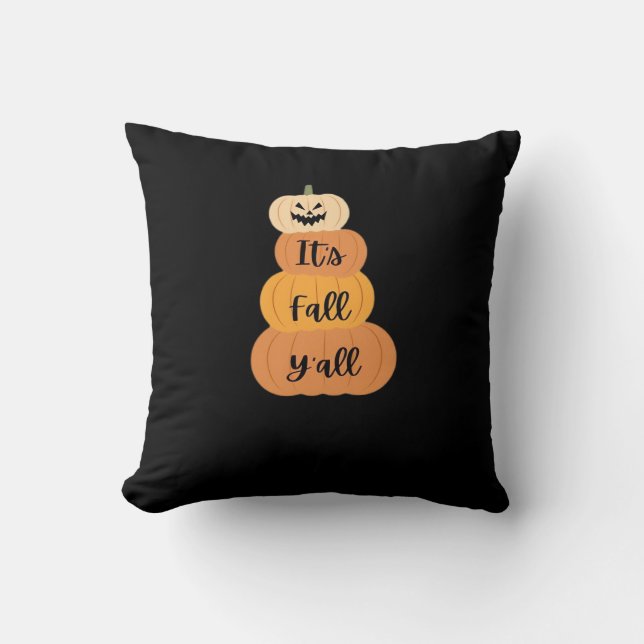 It’s Fall Y’all Pumpkin Autumn Halloween Design Fu Throw Pillow (Front)
