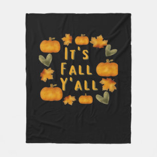 It’s Fall Y’all Pumpkin Design Creative Art Fleece Blanket