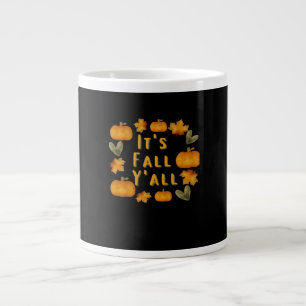 It’s Fall Y’all Pumpkin Design Creative Art Large Coffee Mug