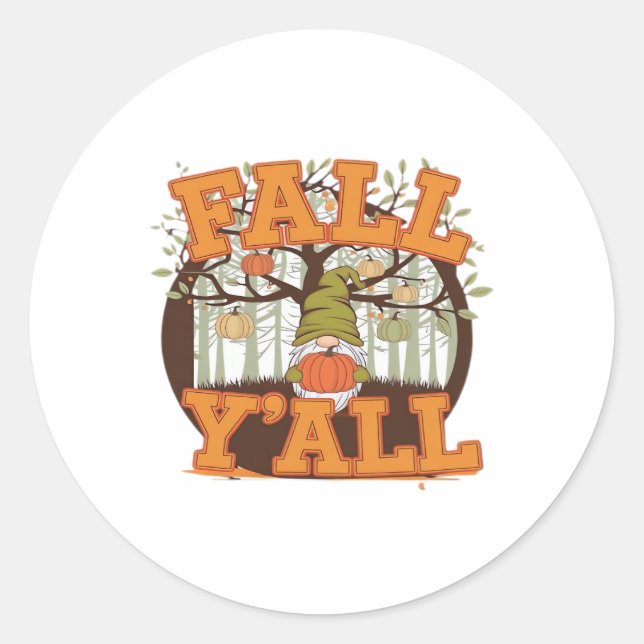 It’s Fall Y’all Pumpkin Gnome Autumn Funny Casual Classic Round Sticker (Front)