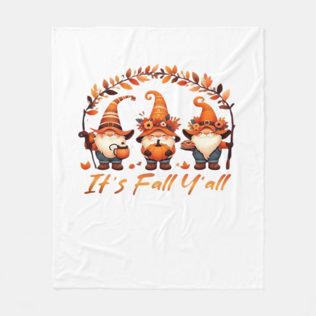 It’s Fall Y’all Pumpkin Gnome Autumn Tree Funny Fa Fleece Blanket (Front)