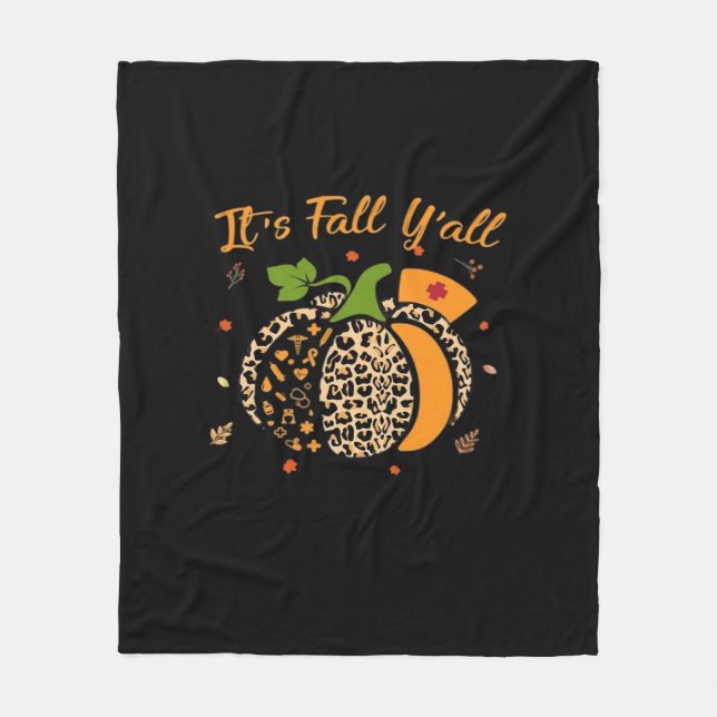 It’s Fall Y’all Pumpkin Leopard Nurse Halloween  Fleece Blanket (Front)