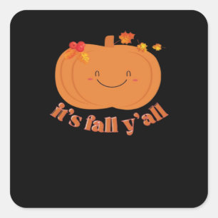 It’s Fall Y’all Pumpkin Retro Classic Look Square Sticker