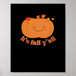 It’s Fall Y’all Pumpkin Retro Classic Poster