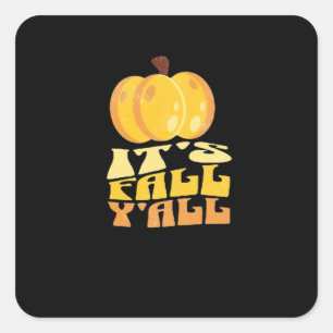 It’s Fall Y’all Pumpkin Retro Classic Square Sticker