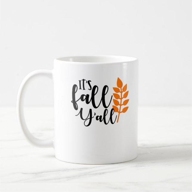 It’s Fall Y’all, Pumpkin Spice, Autumn Leaves, Hal Coffee Mug (Left)
