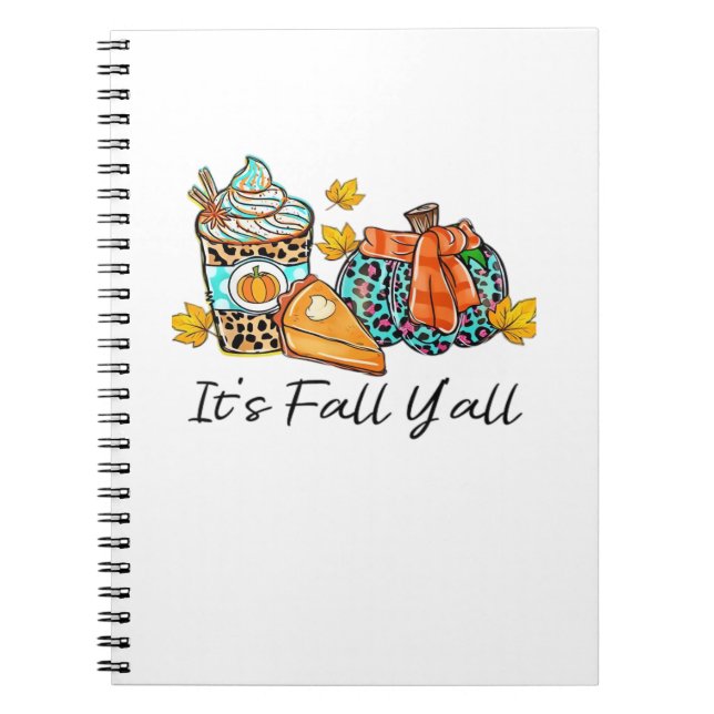 It’s Fall Y’all Pumpkin Spice Leopard Pumpkin Pie  Notebook (Front)