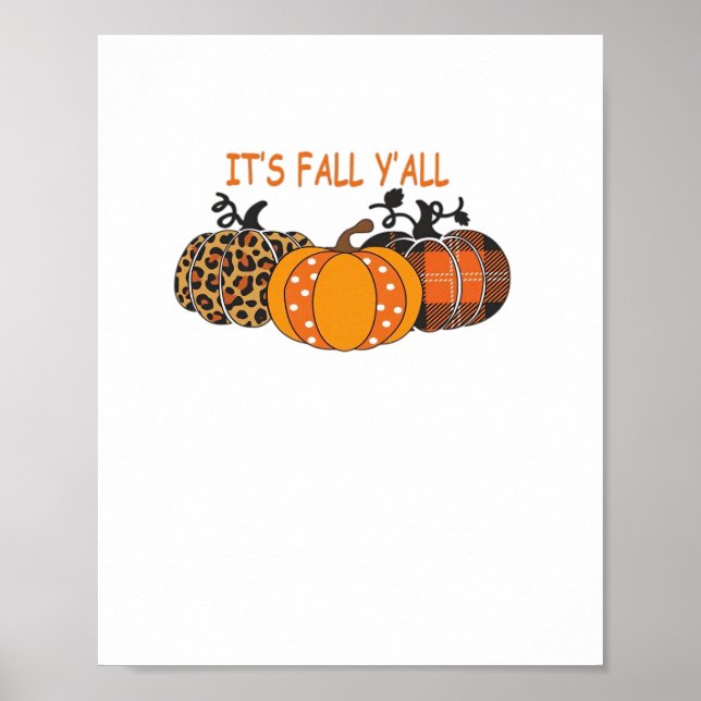 It’s Fall Y’all Pumpkin Thanksgiving Poster (Front)