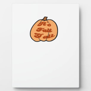 It’s Fall Y’all Pumpkin Vintage Cool Plaque
