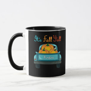 It’s Fall Y’all Pumpkins Truck Funny Graphic Mug
