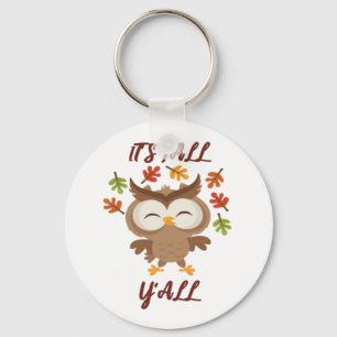 It’s Fall Y’all Quote Trendy Keychain