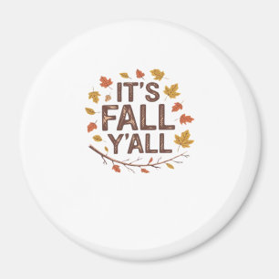 It’s Fall Y’all Retro Classic Design Magnet