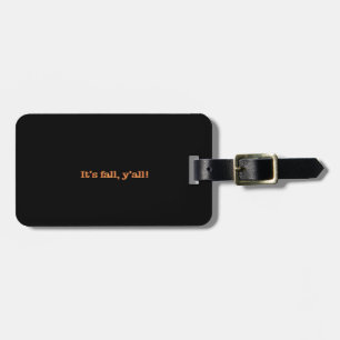 It’s Fall Y’all! Retro Classic Luggage Tag