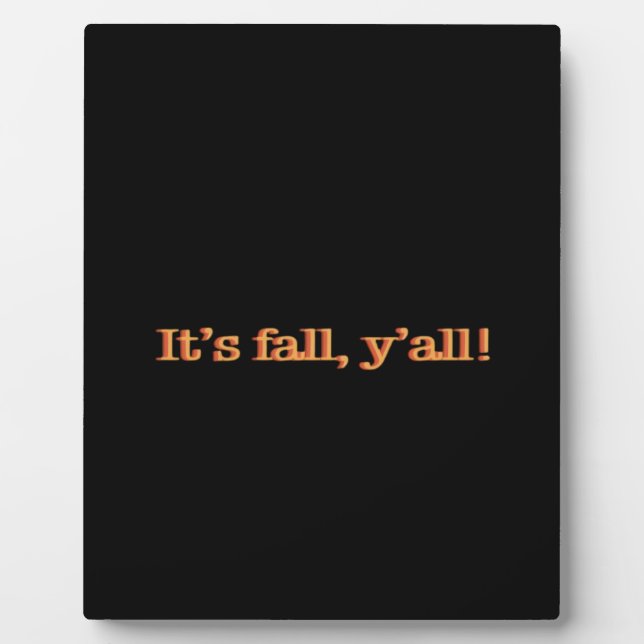 It’s Fall Y’all! Retro Classic Plaque (Front)