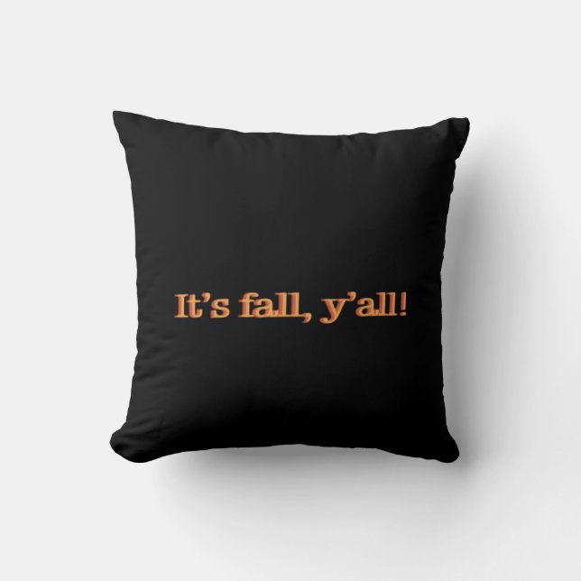 It’s Fall Y’all! Retro Classic Throw Pillow (Front)