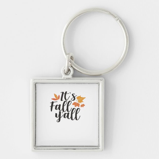 It’s Fall Y’all Say Autumn Cute Maple Leaves Funny Keychain (Front)