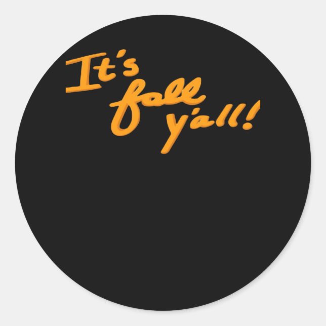 It’s Fall Y’all Simple Aesthetic Style Classic Round Sticker (Front)