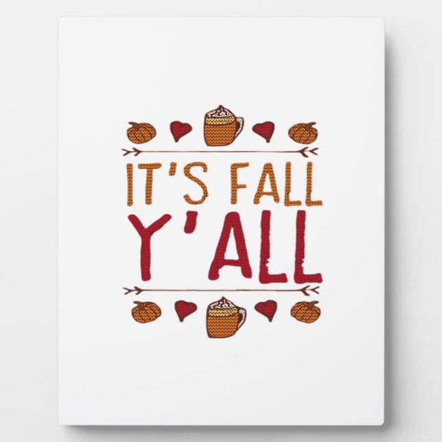 It’s Fall Y’all Sweater Thanksgiving Day Plaque (Front)