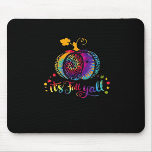 It’s Fall Y’all Tie Dye Leopard Print Pumpkin Hall Mouse Pad