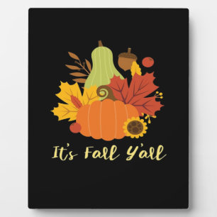 It’s Fall Y’all Trendy Aesthetic Plaque