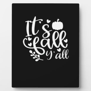 It’s Fall Y’all! Trendy Graphic Plaque