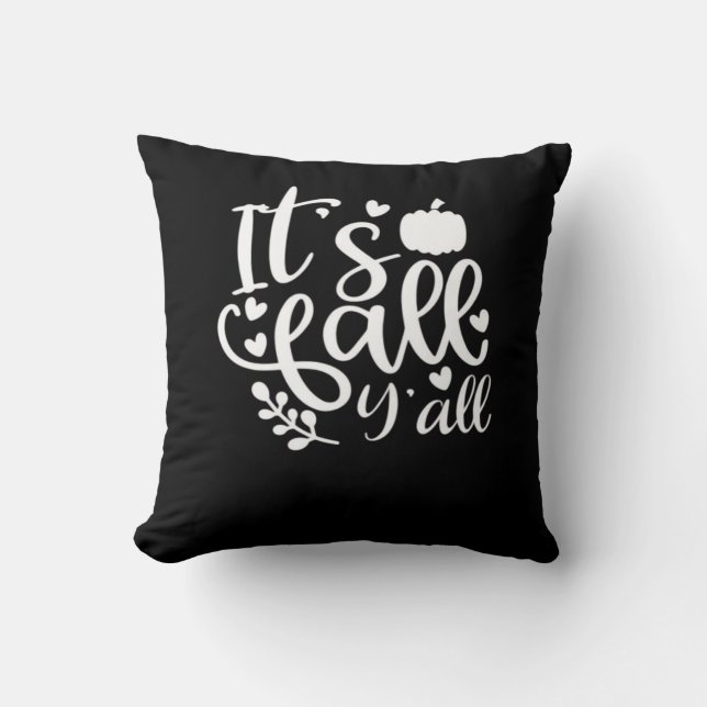 It’s Fall Y’all! Trendy Graphic Throw Pillow (Front)