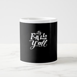 It’s Fall Y’all Typography Text Art Wordfandom Large Coffee Mug