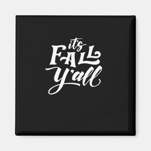 It’s Fall Y’all Typography Text Art Wordfandom Magnet (Front)