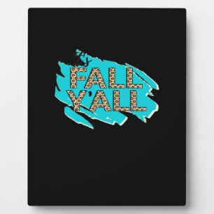 It’s Fall Y’all! Vintage Cool Plaque