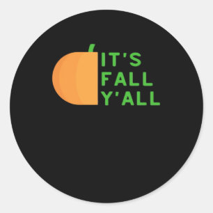 It’s Fall Y’all Vintage Style Classic Round Sticker