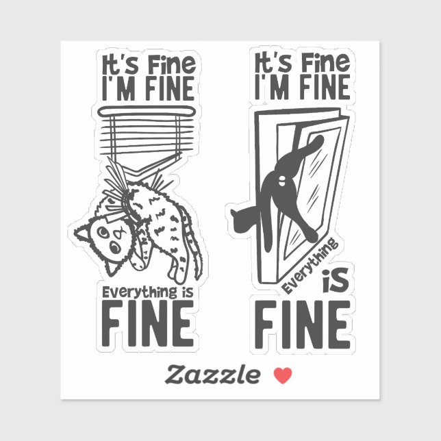 It’s Fine I’m Fine Everything is Fine Funny Cat (Sheet)