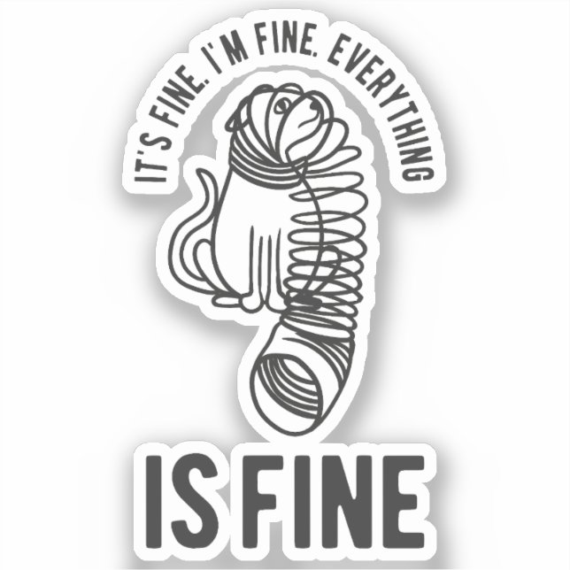 It’s Fine I’m Fine Everything is Fine Funny Cat (Front)