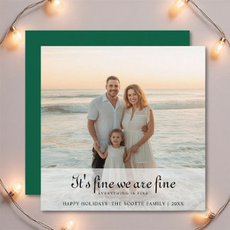It’s Fine We’re Fine Everything Is Fine Modern Fam Holiday Card