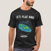 It s Flat Bro Flat Earth Map Conspiracy