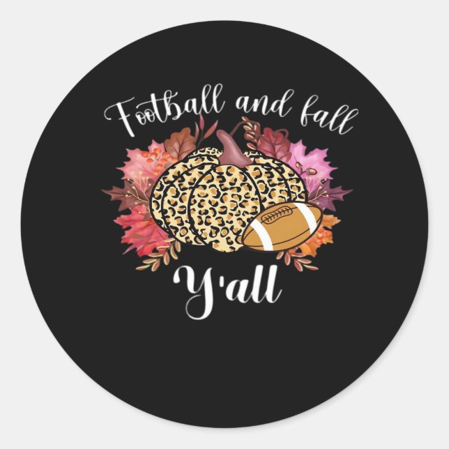 It’s Football And Fall Y’all Pumpkin Leopard Autum Classic Round Sticker (Front)