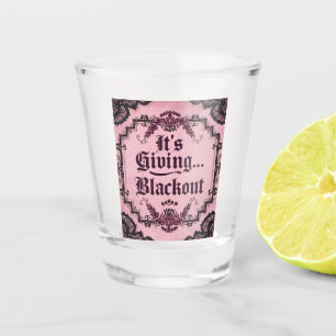 It’s Giving… Blackout Gothic Pink Shot Glass