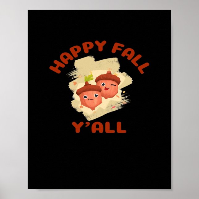It’s Happy Fall Y’all Creative Casual Poster (Front)