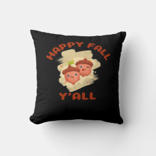 It’s Happy Fall Y’all Creative Casual Throw Pillow