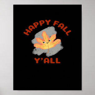 It’s Happy Fall Y’all Retro Classic Poster