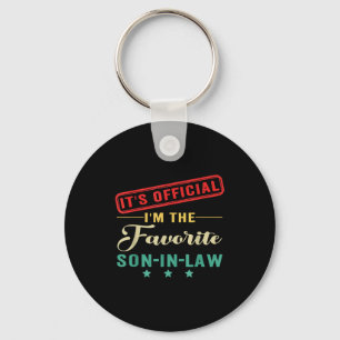 It’s I’m The Favorite Son In Law Fathers Day  Keychain