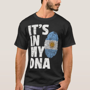 IT_S IN MY DNA Argentina Flag Pride National Count T-Shirt