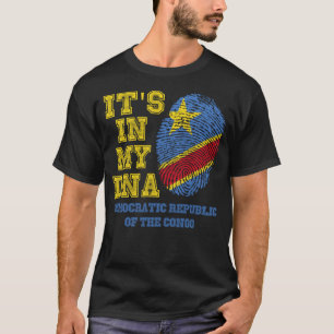 It s In My DNA Congolese Democratic Republic of th T-Shirt